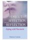 The Object of My Affection Is in My Reflection