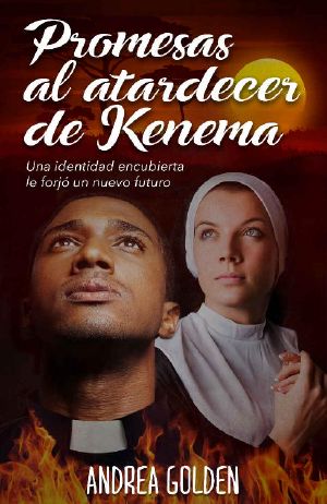 Promesas al atardecer de Kenema · (NOVELA HISTÓRICA, NOVELA ROMÁNTICA, ESPIONAJE)