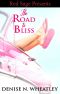 The Road to Bliss