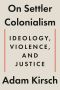 On Settler Colonialism