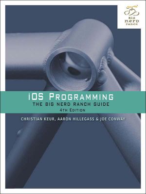 iOS Programming · the Big Nerd Ranch Guide (4th Edition) (Big Nerd Ranch Guides)