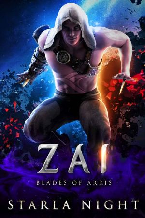 Zai: An Alien Conqueror Science Fiction Romance (Blades of Arris Book 2)