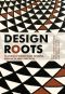 Design Roots