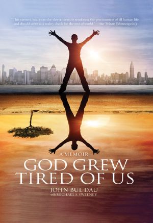 God Grew Tired of Us