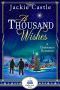 A Thousand Wishes · A Romance Christmas Story (Madison Creek Town Series Novella Book 4)