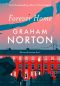 Forever Home: FROM THE SUNDAY TIMES BESTSELLING AUTHOR