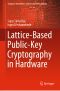 Lattice-Based Public-Key Cryptography in Hardware