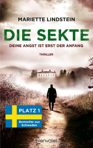 Die Sekte - Deine Angst ist erst der Anfang: Thriller (Sofia Bauman 2) (German Edition)