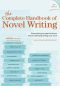 The Complete Handbook of Novel Writing · Everything You Need to Know About Creating & Selling Your Work