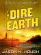 The Dire Earth · A Novella (The Dire Earth Cycle)