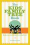 The Kids' Family Tree Book, The Kids’ Family Tree Book