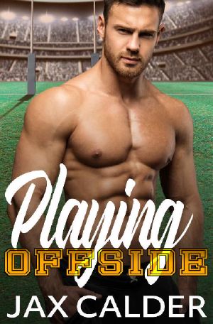 Playing Offside: A M/M enemies to lovers sports romance (Sporting Secrets Book 1)