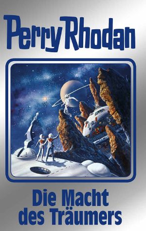 Perry Rhodan Silberband 148 - Die Macht des Träumers