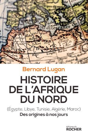 Jours, Histoire De L. 25E2 2580 2599Afrique Du Nord Des Origines a Nos