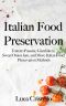 Italian Food Preservation · Tomato Passata, Giardiniera, Sweet Onion Jam, and More Italian Food Preservation Methods