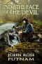 Into the Face of the Devil · A Love Story From the California Gold Rush