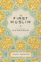 The First Muslim