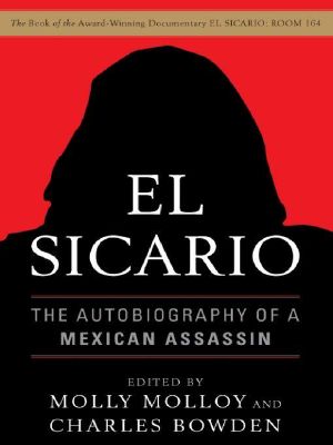 El Sicario · The Autobiography of a Mexican Assassin