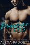 Moonshine Eyes: A Bad Boy Rockstar Novel