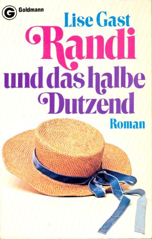 Randi und das halbe Dutzend