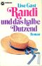 Randi und das halbe Dutzend