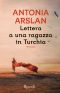 Lettera a Una Ragazza in Turchia