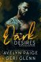 Dark Desires (Black Hoods MC Book 4)