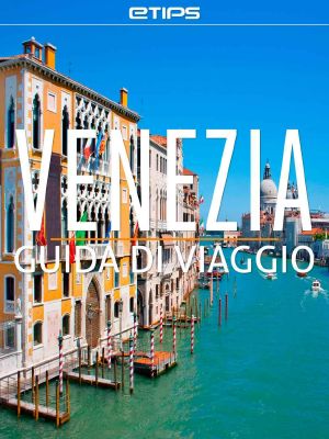 Venezia Guida Di Viaggio