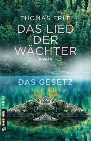 Das Lied der Wächter  - Das Gesetz