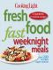 Cooking Light Fresh Food Fast Weeknight Meals