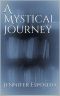 A Mystical Journey