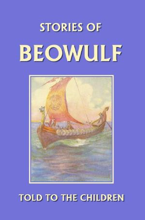 Stories of Beowulf Told to the Children