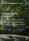 Community Livability, Issues and Approaches to Sustaining the Well-Being of People and Communities