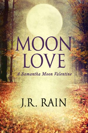 Moon Love · A Samantha Moon Valentine Story (Short Story)