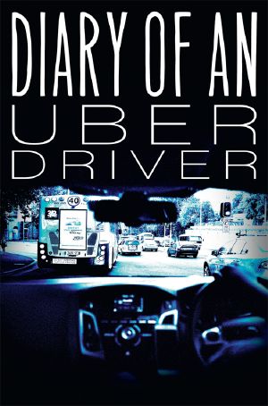 Diary of an Uber Driver