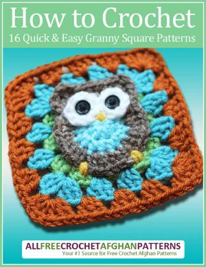 How to Crochet · 16 Quick and Easy Granny Square Patterns