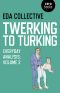 Twerking to Turking