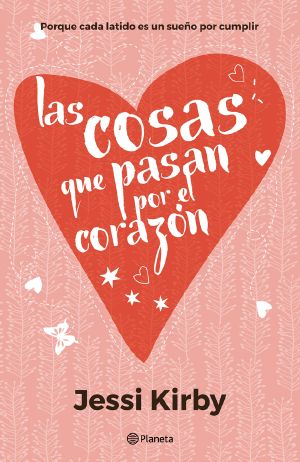 Las cosas que pasan por el corazón