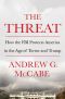 The Threat · How the FBI Protects America in the Age of Terror and Trump