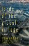 Lords of the Global Village