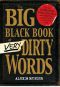 The Big Black Book of Very Dirty Words