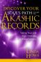 Discover Your Soul's Path Through the Akashic Records · Taking Your Life from Ordinary to ExtraOrdinary