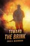 Toward the Brink 1