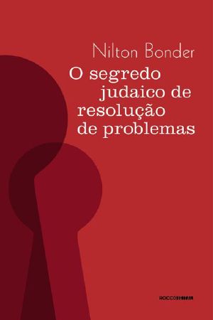 O Segredo Judaico De Resolução De Problemas