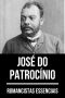 Romancistas Essenciais · José Do Patrocínio