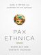 Pax Ethnica · Where and How Diversity Succeeds