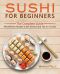 Sushi for Beginners