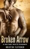 Broken Arrow · A Military Erotic Romance