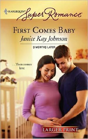 First Comes Baby (Mills & Boon Vintage Superromance)