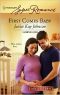 First Comes Baby (Mills & Boon Vintage Superromance)